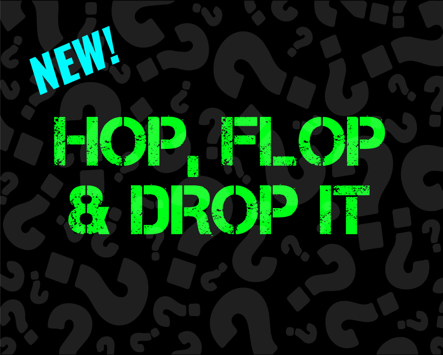 hop-flop-drop.jpg